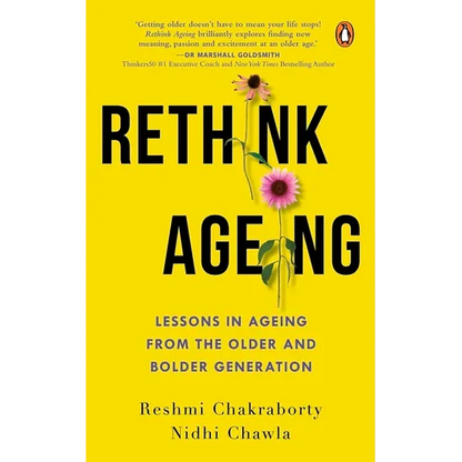 Rethink Ageing: Lessons in Ageing from the Older and Bolder Generation - Paperback