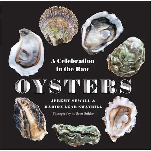 Oysters: A Celebration in the Raw - Hardcover