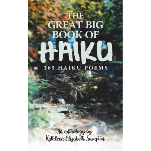 The Great Big Book of Haiku: 365 Haiku Poems - Paperback