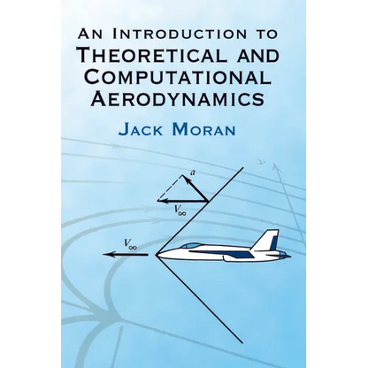 An Introduction to Theoretical and Computational Aerodynamics - Paperback