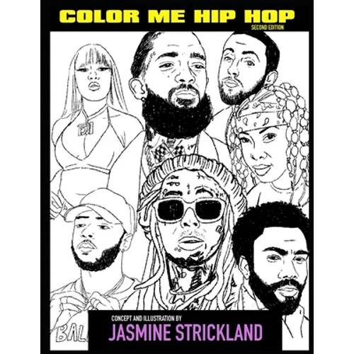 Color Me Hip Hop: Second Edition: Coloring for the Culture - Paperback