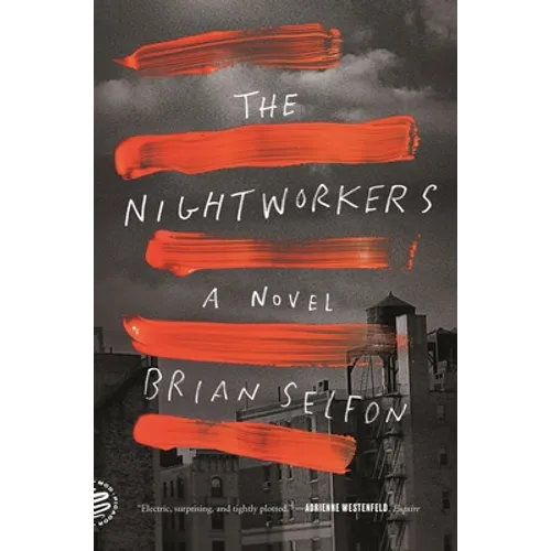 The Nightworkers - Paperback