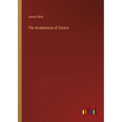 The Academica of Cicero - Paperback