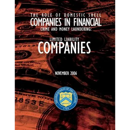 The Role of Domestic Shell Companies in Financial Crime and Money Laundering - Paperback
