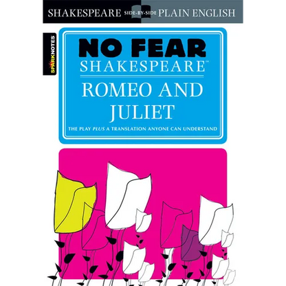 Romeo and Juliet: No Fear Shakespeare Side-By-Side Plain English - Paperback