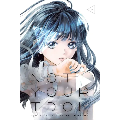 Not Your Idol, Vol. 3 - Paperback
