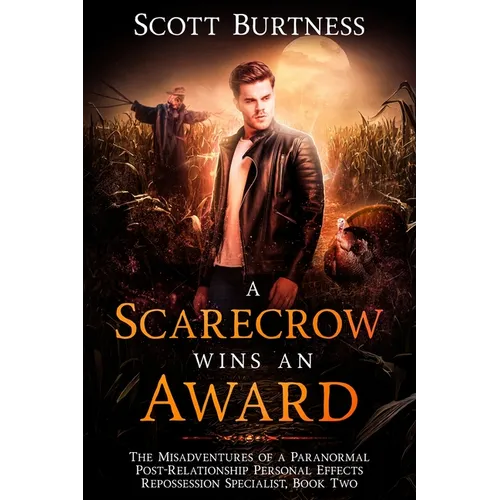 A Scarecrow Wins an Award: A darkly funny noir urban fantasy - Paperback