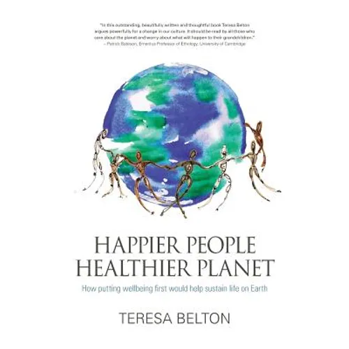 Happier People Healthier Planet - Paperback