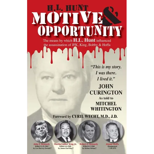 H.L. Hunt: Motive & Opportunity - Paperback