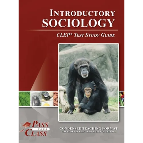 Introductory Sociology CLEP Test Study Guide - Hardcover