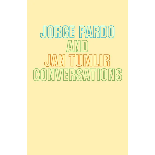 Jorge Pardo & Jan Tumlir: Conversations - Paperback
