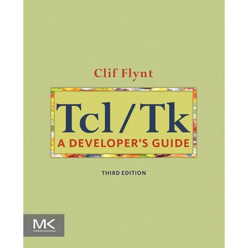 Tcl/TK: A Developer's Guide - Paperback