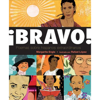 ¡Bravo! (Spanish Language Edition): Poemas Sobre Hispanos Extraordinarios - Hardcover