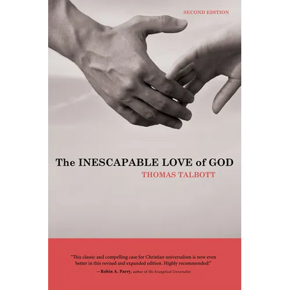 The Inescapable Love of God: Second Edition - Paperback