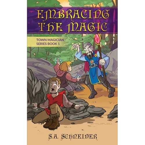 Embracing the Magic: A Town Magician middle grade fantasy - Paperback