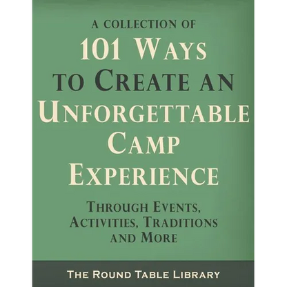 101 Ways to Create an Unforgettable Camp Experience - Paperback