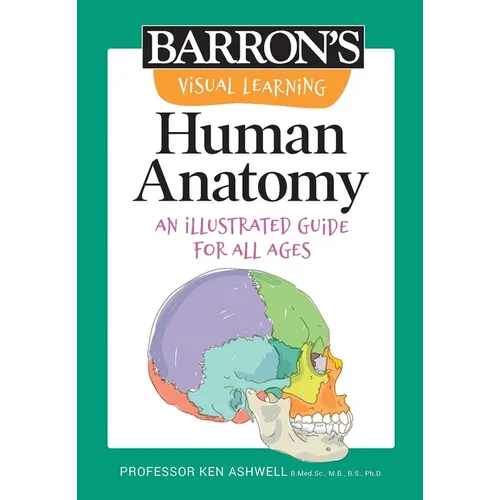 Visual Learning: Human Anatomy: An Illustrated Guide for All Ages - Paperback
