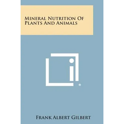 Mineral Nutrition of Plants and Animals - Paperback