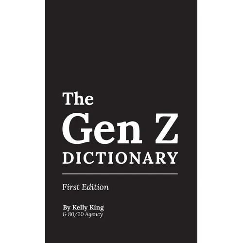 The Gen Z Dictionary - Paperback