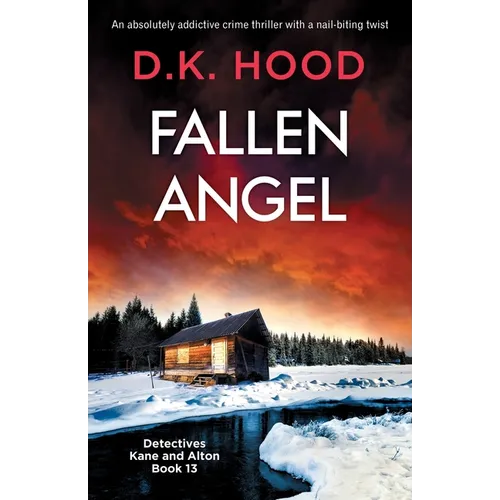 Fallen Angel: An absolutely addictive crime thriller with a nail-biting twist - Paperback