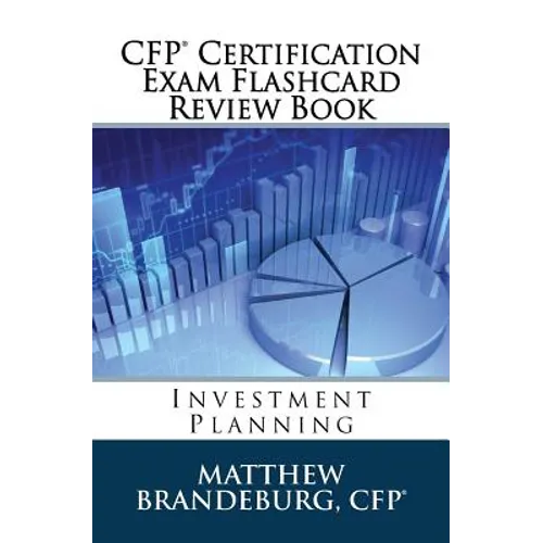 CFP Certification Exam Flashcard Review Book: Investment Planning (2019 Edition) - Paperback