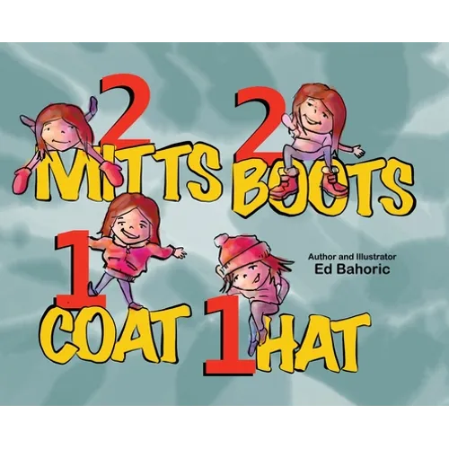 2 Mitts, 2 Boots, 1 Coat, 1 Hat - Hardcover