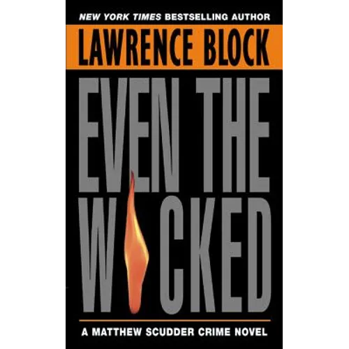 Even the Wicked: A Matthew Scudder Novel - Mass Market Paperbound
