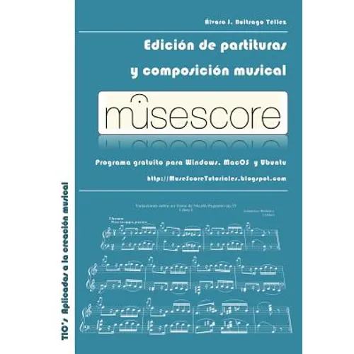 MuseScore: Edición de partituras y composición musical - Paperback