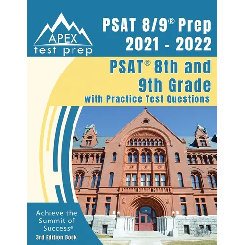 PSAT 8/9 Prep 2021 - 2022: PSAT 8th and 9th Grade with Practice Test Questions [3rd Edition Book] - Paperback