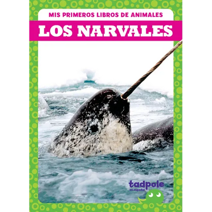 Los Narvales (Narwhals) - Library Binding