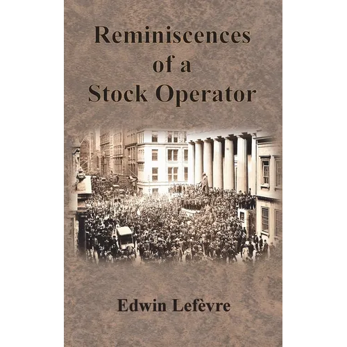 Reminiscences of a Stock Operator - Hardcover