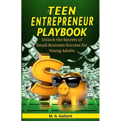 The Teen Entrepreneur Playbook - Paperback