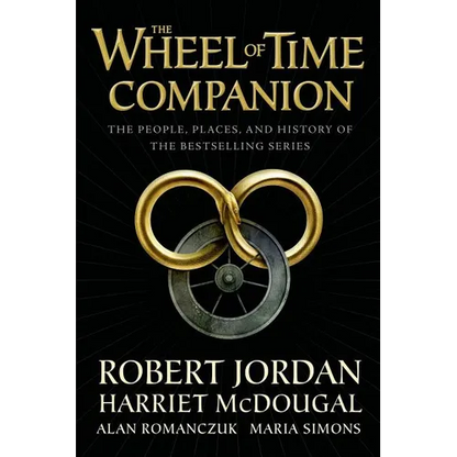 The Wheel of Time Companion: The People, Places, and History of the Bestselling Series - Paperback