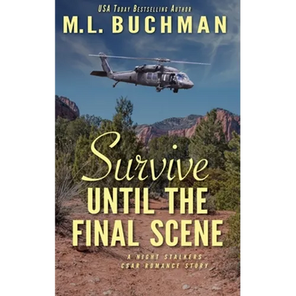 Survive Until the Final Scene: a military romantic suspense story - Paperback