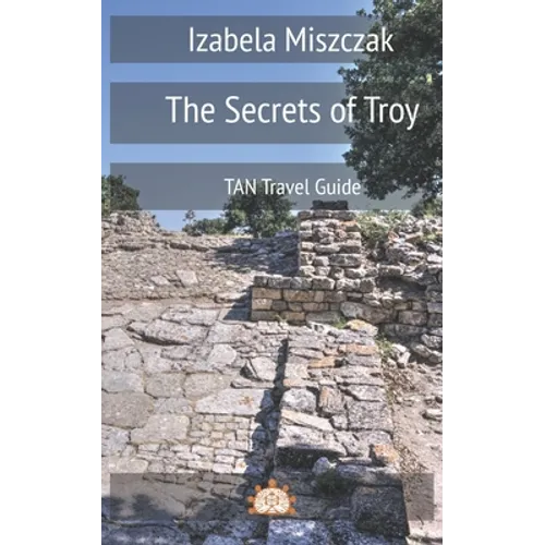 The Secrets of Troy - Paperback