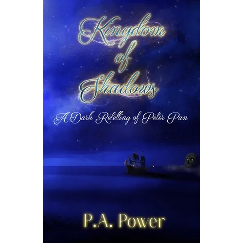 Kingdom of Shadows A Dark Retelling of Peter Pan - Paperback