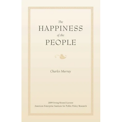 The Happiness of the People - Paperback