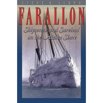 Farallon: Shipwreck and Survival on the Alaska Shore - Paperback
