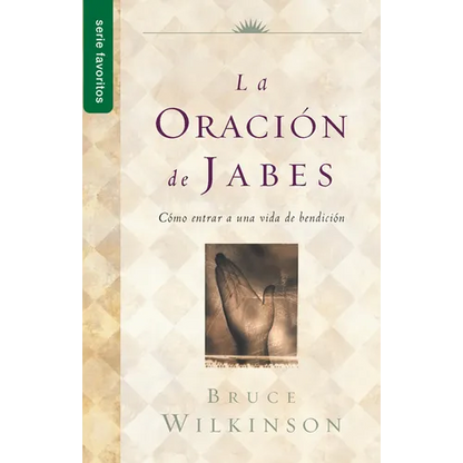 La Oración de Jabes - Serie Favoritos - Paperback