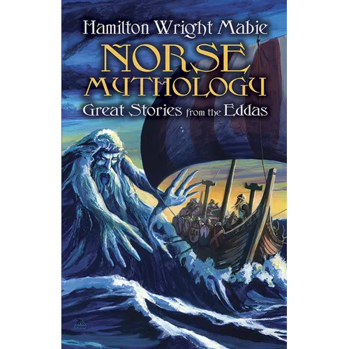 Norse Mythology: Great Stories from the Eddas - Paperback