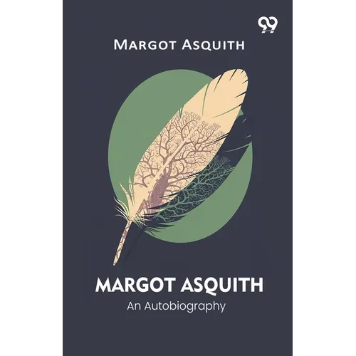 Margot Asquith An Autobiography - Paperback