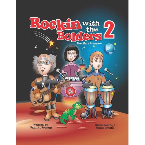 Rockin with the Bolders 2: The Mars Invasion - Paperback