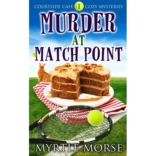 Murder at Match Point: Cozy Mystery - Paperback
