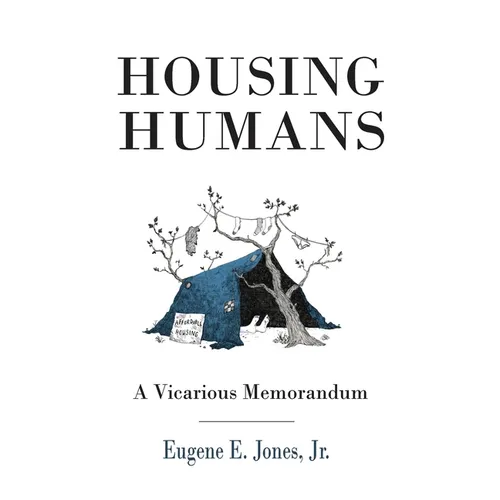 Housing Humans - Hardcover