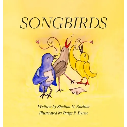 Songbirds - Hardcover