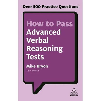 How to Pass Advanced Verbal Reasoning Tests: Over 500 Practice Questions - Paperback