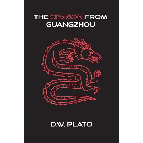 The Dragon From Guangzhou - Paperback