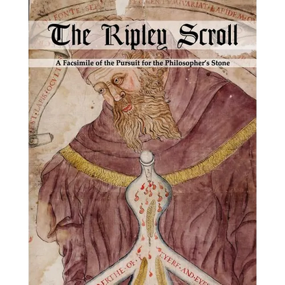 The Ripley Scroll: A Facsimile of the Pursuit for the Philosopher's Stone - Paperback