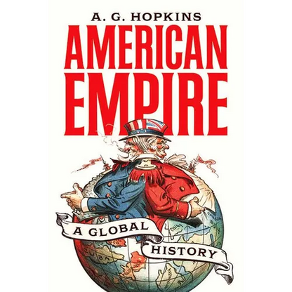 American Empire: A Global History - Paperback