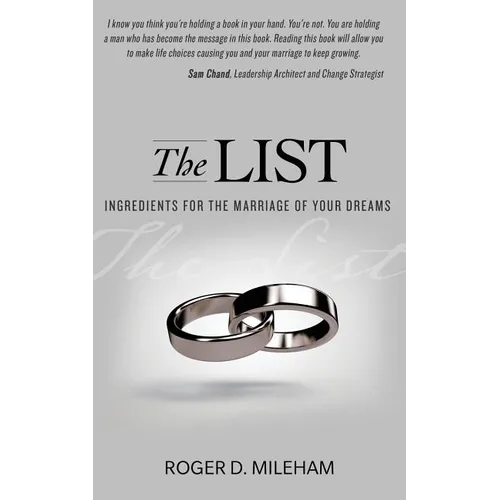 The List: Ingredients for the Marriage of Your Dreams - Paperback